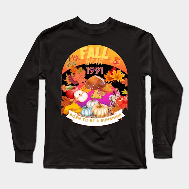 birthday t-shirt if you were born during fall 1991 Long Sleeve T-Shirt by GLOBAL SHIRTS